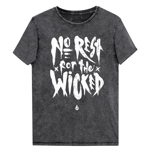 No Rest for the Wicked T-Shirt