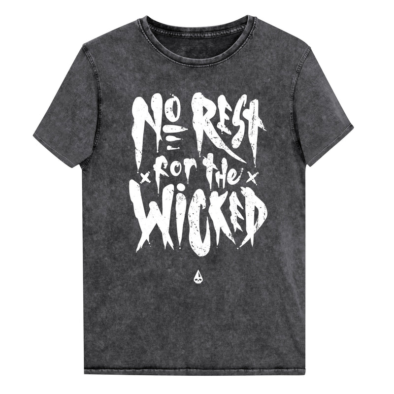 No Rest for the Wicked T-Shirt
